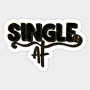 Single Af Sticker